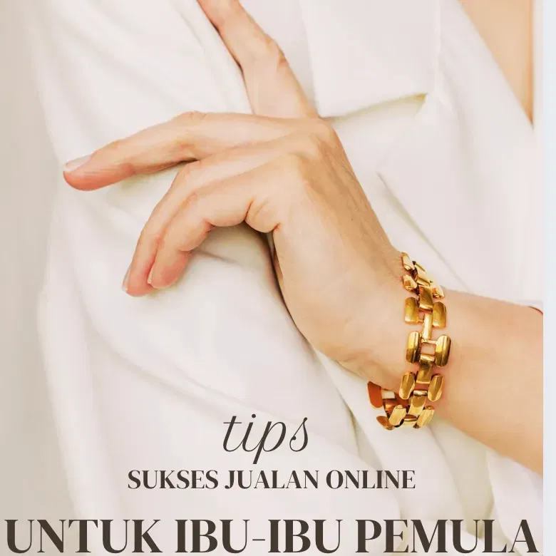 [ebook] Tips Sukses Jualan Online untuk Ibu-Ibu Pemula: Panduan Praktis dari Nol hingga Laris!
