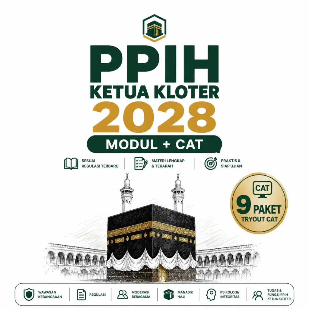 Modul Lengkap PPIH Ketua Kloter 2028 dan 9 Paket Tryout CAT